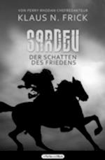 Sardev - Der Schatten des Friedens