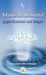 Islamische Heilmittel gegen Kummer und Sorgen