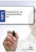 Technischer Fachwirt - Das prüfungsrelevante Wissen