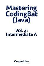 Mastering CodingBat (Java), Vol. 2