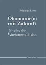 Ökonomie(n) mit Zukunft