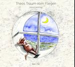 Theos Traum vom Fliegen