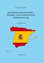 Spanisches Gesellschafts-, Handels- und Insolvenzrecht