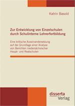 Zur Entwicklung von Einzelschulen durch Schulinterne Lehrerfortbildung