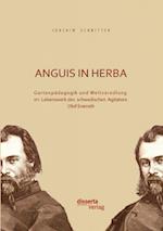 Anguis in herba: Gartenpadagogik und Weltveredlung im Lebenswerk des schwedischen Agitators Olof Eneroth