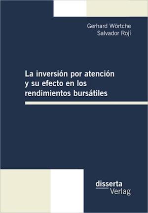 La inversion por atencion y su efecto en los rendimientos bursatiles