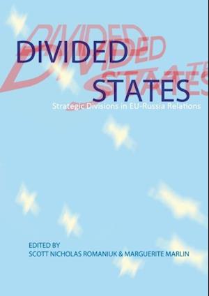 Divided States: Strategic Divisions in EU-Russia Relations