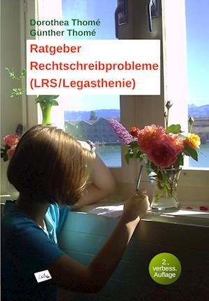Ratgeber Rechtschreibprobleme (LRS/Legasthenie)