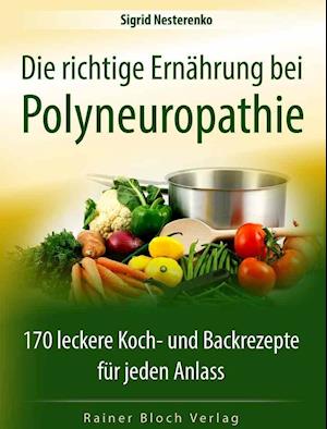 Die richtige Ernährung bei Polyneuropathie