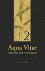 Aqua Vitae 2 - Whisky fürs Herz