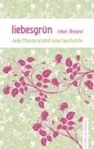 Liebesgrün