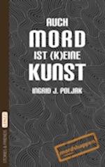 Auch Mord ist (k)eine Kunst