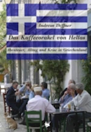 Das Kaffeeorakel von Hellas