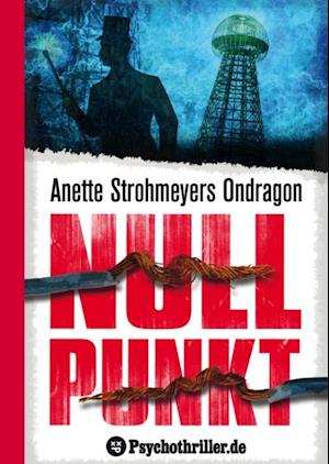 Ondragon 3: Nullpunkt