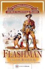 Die Flashman-Manuskripte 07. Flashman und die Rothäute