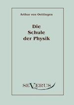 Die Schule Der Physik