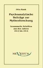 Psychoanalytische Beiträge Zur Mythenforschung