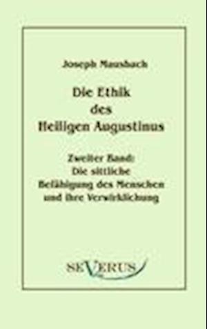 Die Ethik des heiligen Augustinus, Zweiter Band