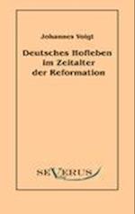 Deutsches Hofleben Im Zeitalter Der Reformation
