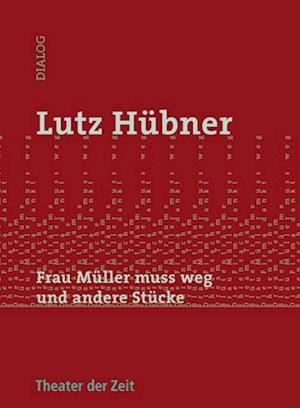 Frau Müller muss weg und andere Stücke