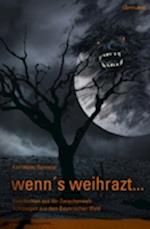 wenn''s weihrazt