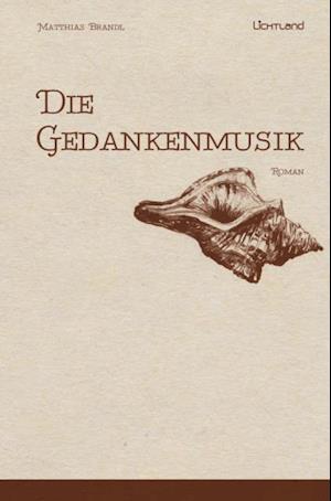 Die  Gedankenmusik