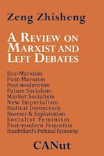 A   Review on Marxist and Left Debates