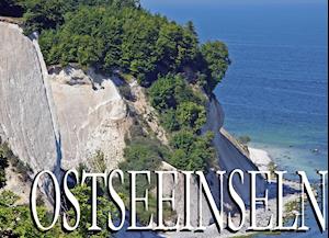 Ostseeinseln - Ein Bildband