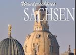 Wunderschönes Sachsen - Ein Bildband