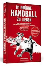 111 Gründe, Handball zu lieben