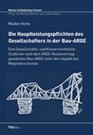 Die Hauptleistungspflichten des Gesellschafters in der Bau-ARGE