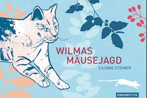 Wilmas Mäusejagd