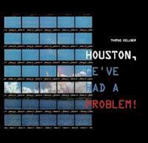 Houston, We've Had A Problem!