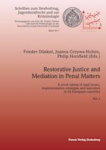 Restorative Justice and Mediation in Penal Matters