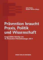 Prävention braucht Praxis, Politik und Wissenschaft