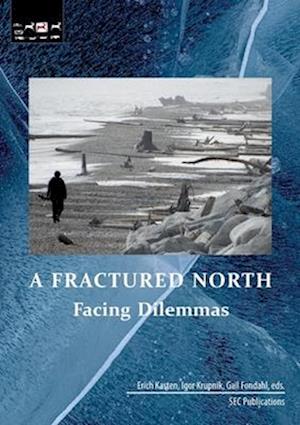 A Fractured North