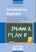 Praxis TEACCH: Herausforderung Regelschule