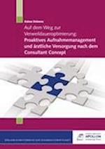 Auf dem Weg zur Verweildaueroptimierung: Proaktives Aufnahmemanagment und ärztliche Versorgung nach dem Consultant Concept