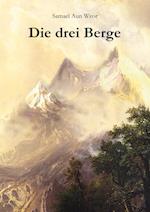 Die drei Berge