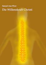 Die Willenskraft Christi