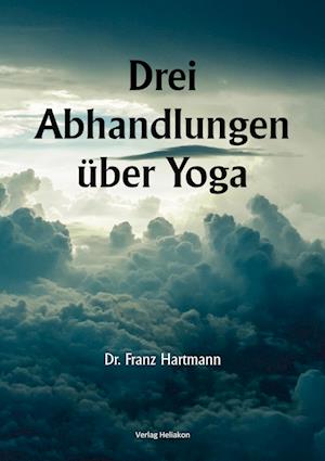 Drei Abhandlungen über Yoga