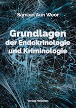 Grundlagen der Endokrinologie und Kriminologie