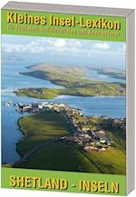 Kleines Insellexikon: Shetland-Inseln