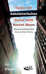 Tanze mit Raketenschuhen - Dance with Rocket Shoes
