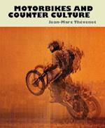 Motorbikes & Counter Culture