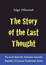 Hilsenrath, E: Story of the Last Thought