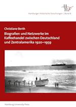 Biografien und Netzwerke im Kaffeehandel zwischen Deutschland und Zentralamerika 1920¿1959