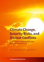 Climate Change, Security Risks, and Violent Conflicts