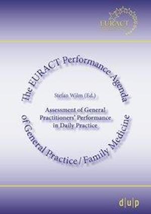 Assessment of General Practitioners' Performance in Daily Practice