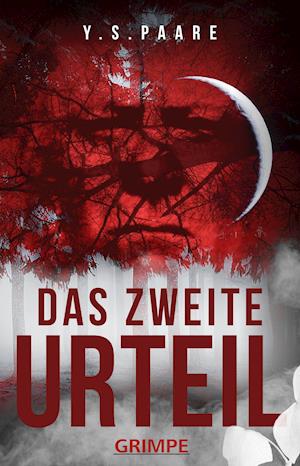 Das zweite Urteil